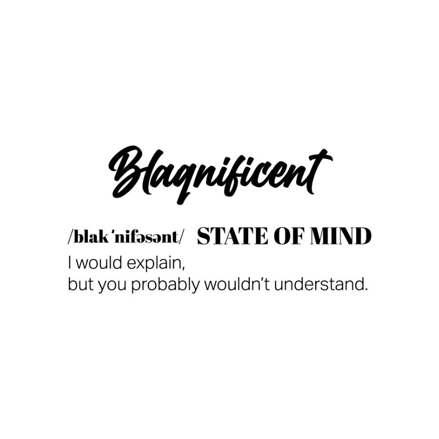 Blaqnificent